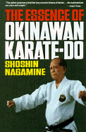 The Essence of Okinawan Karate-Do