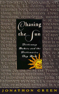 Chasing the Sun: Dictionary Makers and the Dictionaries They Made