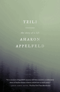 Tzili: The Story of a Life
