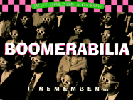 Boomerabilia: I Remember...