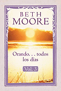 Orando... Todos los Dias, Vol. 3