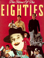The Films of the Eighties