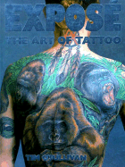 Expose: The Art of Tattoo