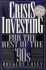 Crisis Investing for the Rest of the '90s