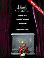 Final Curtain: Deaths of Noted Movie and TV Personalities