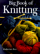 Big Book of Knitting