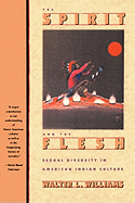 The Spirit and the Flesh: Sexual Diversity in American Indian Culture