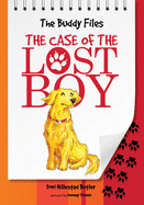 The Buddy Files: the Case of the Lost Boy (Book 1)