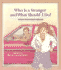 Who is a Stranger, and What Should I Do?