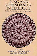 Jung and Christianity in Dialogue: Faith, Feminism, and Hermeneutics