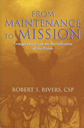 From Maintenance to Mission: Evangelization and the Revitalization of the Parish