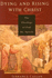Dying and Rising with Christ: The Theology of Paul the Apostle