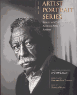 The Artist Portrait Series: Images of Contemporary African American Artist