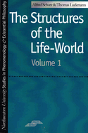 The Structures of the Life World V. 1