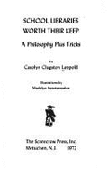 School Libraries Worth Their Keep: A Philosophy Plus Tricks