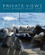 Private Views: Inside the World's Greatest Homes