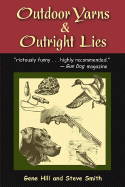 Outdoor Yarns and Outright Lies
