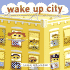 Wake Up, City