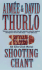 Shooting Chant: A Ella Clah Novel