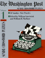Washington Post Sunday Crossword Puzzles, Volume 1