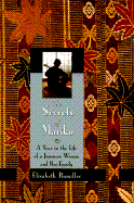 The Secrets of Mariko: A Year in the Life of a Japanese Woman and Her Family