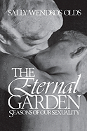 The Eternal Garden: Seasons of Our Sexuality