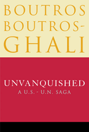 Unvanquished: A U.S.-U.N. Saga