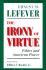 The Irony of Virtue: Ethics and American Power