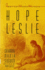 Hope Leslie: Catharine Maria Sedgwick