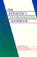 The Reporter's Environmental Handbook