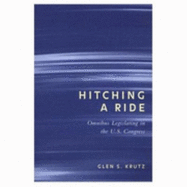 Hitching a Ride: Omnibus Legislating in the U.S. Congress