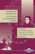Communio Sanctorum: The Church as the Communion of Saints
