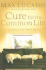 Cure for the Common Life: Living in Your Sweet Spot
