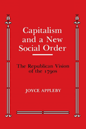 Capitalism and a New Social Order: The Republican Version of the 1790's
