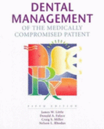 Dental Management of the Medically Compromised Patient