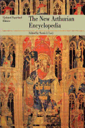 The New Arthurian Encyclopedia: Updated Paperback Edition