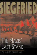 Siegfried: The Nazis' Last Stand