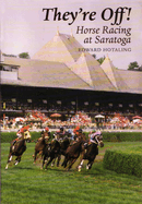 They're Off: Horse Racing at Saratoga