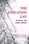 The Education Gap: Vouchers and Urban Schools