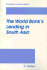 The World Bank's Lending in South Asia (Brookings Occasional Papers)
