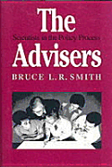 The Advisers: Scientists in the Policy Process