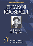 Eleanor Roosevelt: A Passion to Improve