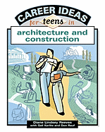 Career Ideas for Teens in Architecture and Construction