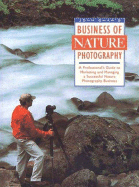 John Shaw's Business of Nature Photography