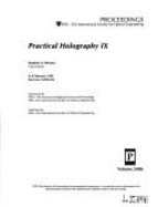 Practical Holography IX