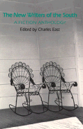 The New Writers of the South: A Fiction Anthology