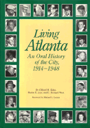 Living Atlanta: An Oral History of the City, 1914-1948