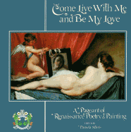 Come Live with Me and Be My Love