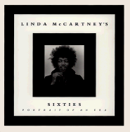 Linda McCartney's Sixties: Portrait of an Era
