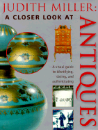 Judith Miller: A Closer Look at Antiques
